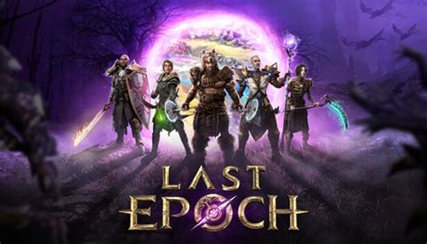  Last Epoch: การผจญภัยข้ามกาลเวลากับศึกอัศวินมืดและพลังแห่งความเที่ยงตรง